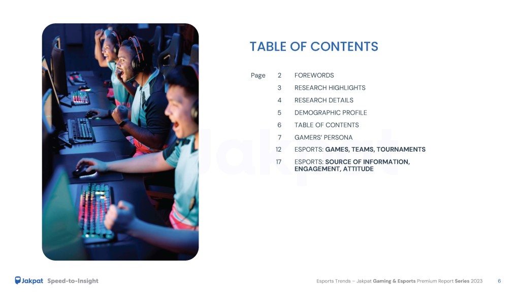 1 Table of Contents Esports Trends - Jakpat Gaming & Esports Premium Report Series 2023