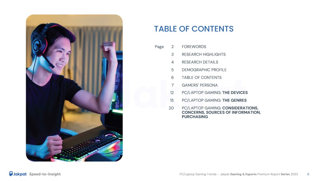 1 Table of Contents PC Laptop Gaming Trends - Jakpat Gaming & Esports Premium Report Series 2023